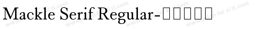 Mackle Serif Regular字体转换